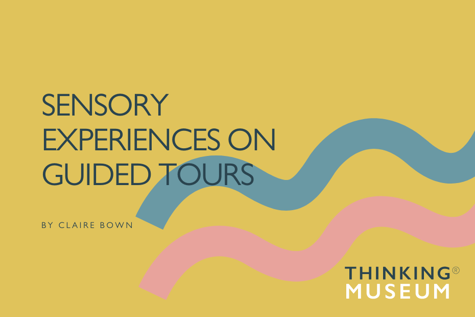 Sensory Experiences on Guided Tours