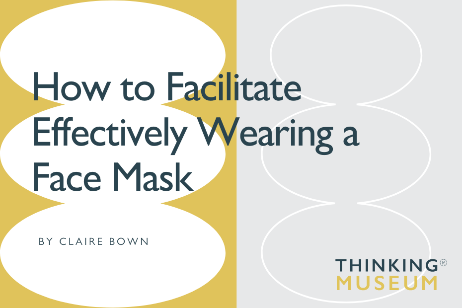 How to Facilitate Effectively Wearing a Face Mask