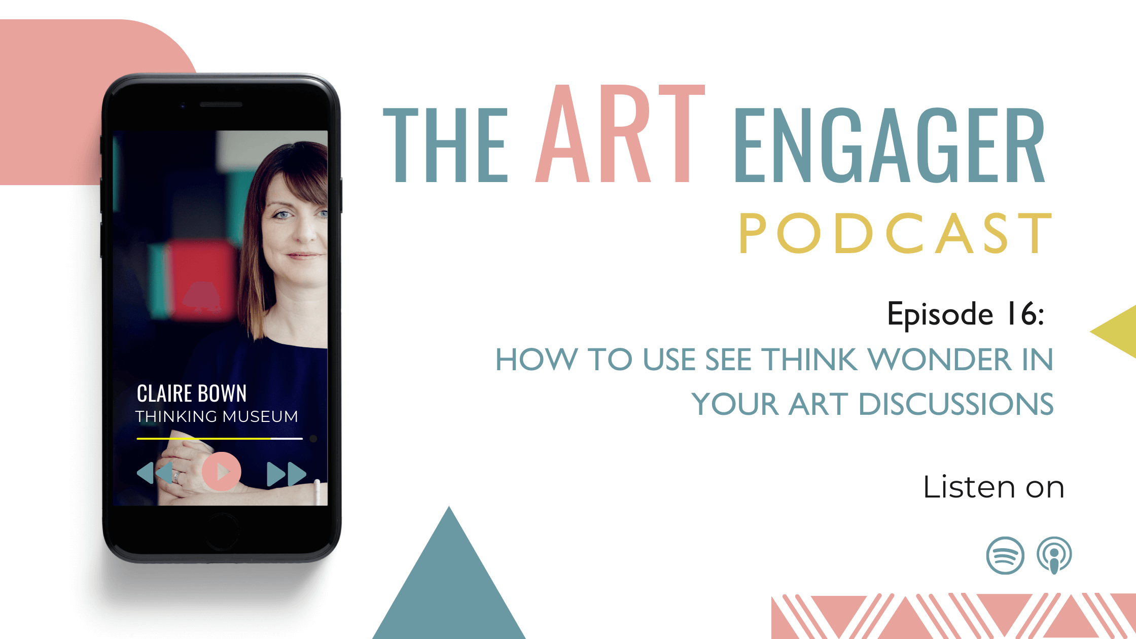 How to Use See Think Wonder in your Art Discussions