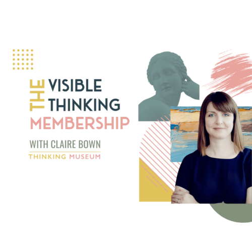 THE VISIBLE THINKING MEMBERSHIP - Monthly