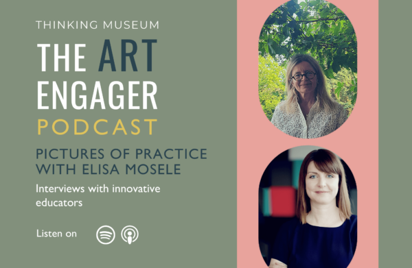 Pictures Of Practice With Elisa Mosele - Thinking Museum