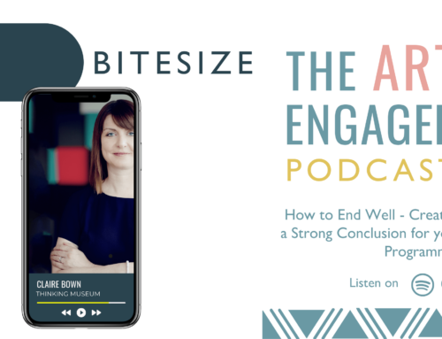 Bitesize: How to End Well – Creating a Strong Conclusion for your Programmes