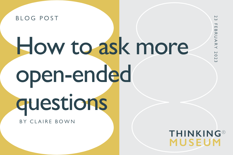 how to ask more open-ended questions