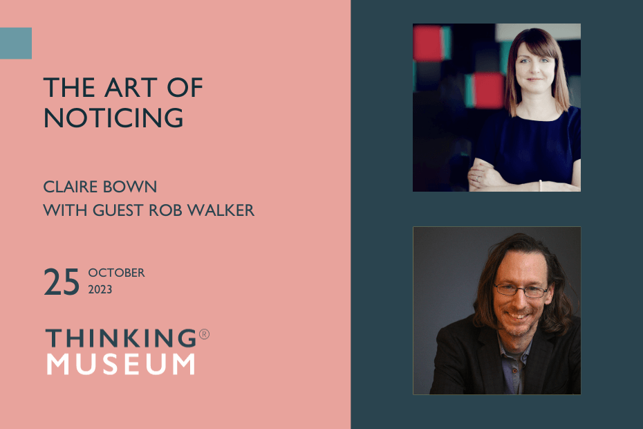 The Art of Noticing Episode 115 with Rob Walker