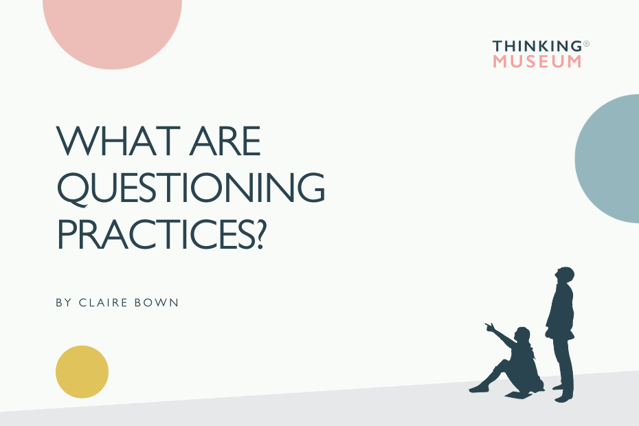 What are Questioning Practices